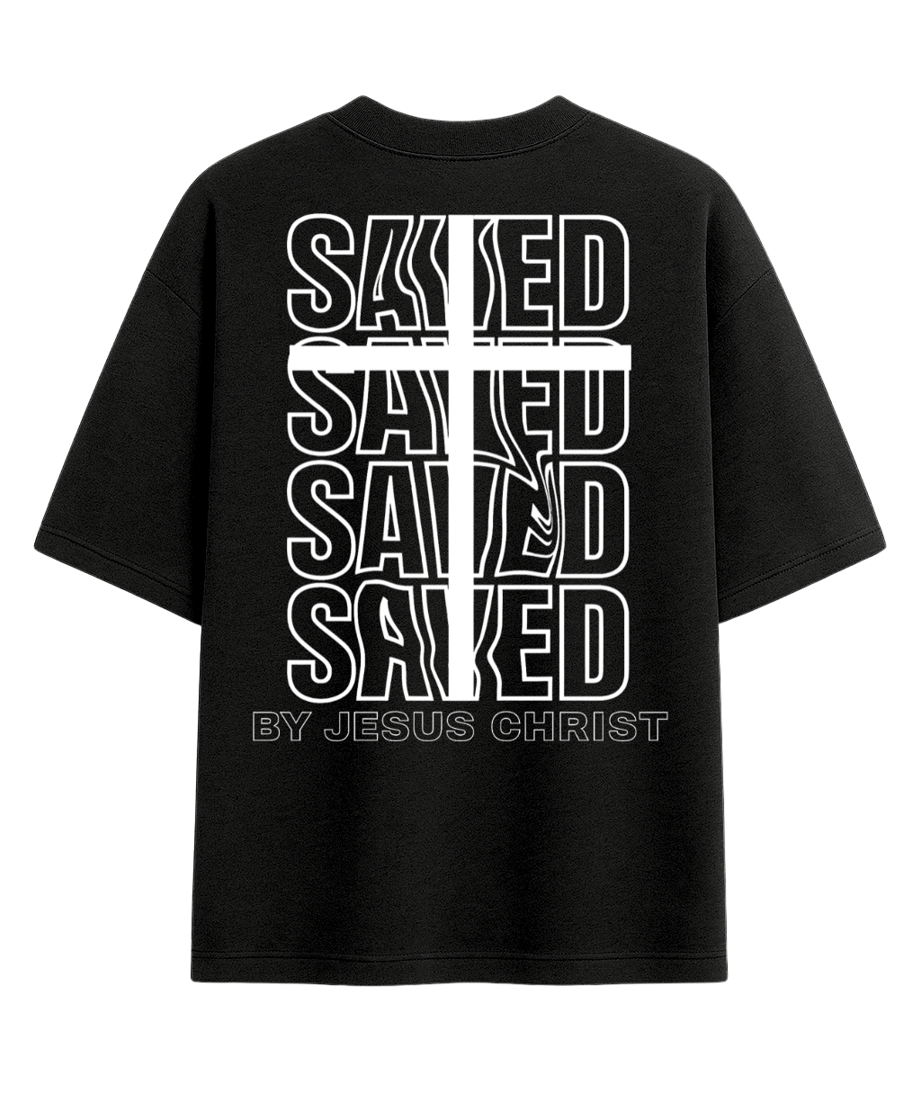 Oversized - Saved By Jesus Christ