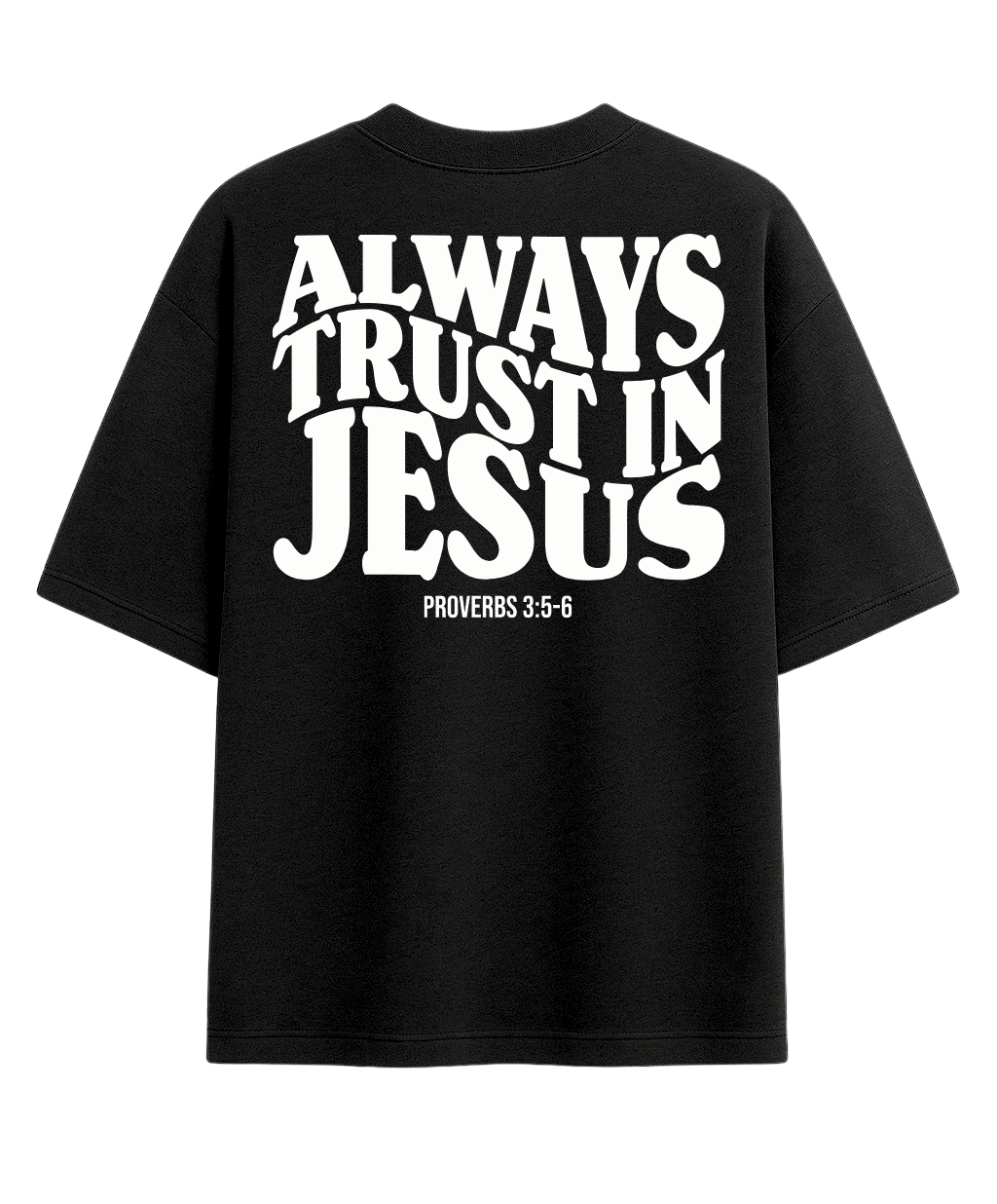 Oversized - Always Trust In Jesus